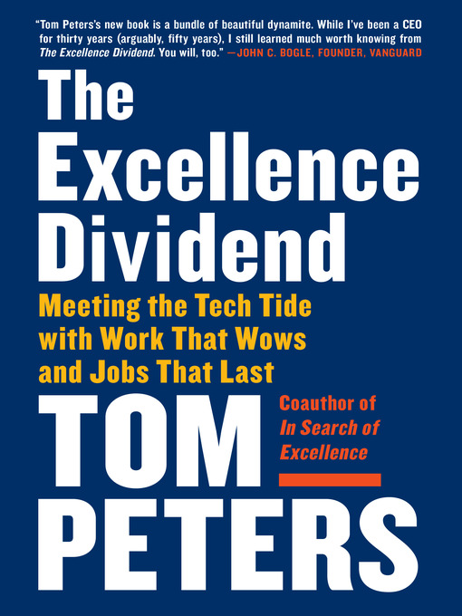 Title details for The Excellence Dividend by Tom Peters - Available